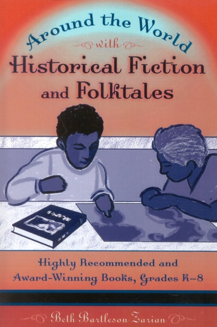 Book cover of: Around the World with Historical Fiction and Folktales