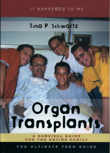 Book cover of: Organ Transplants. By: Tina P. Schwartz