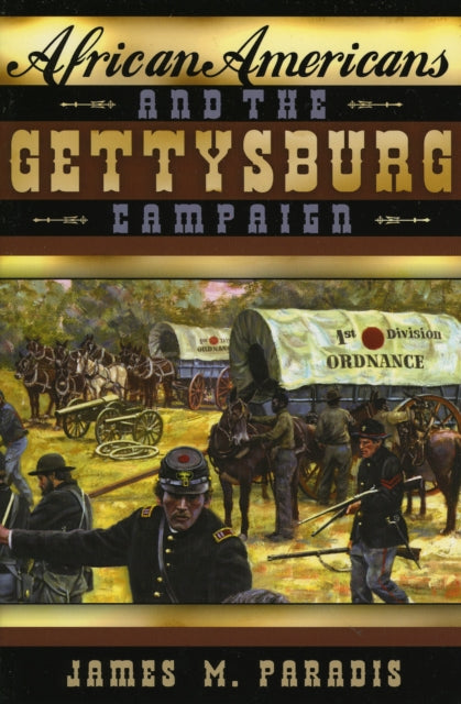 Book cover of: African Americans and the Gettysburg Campaign