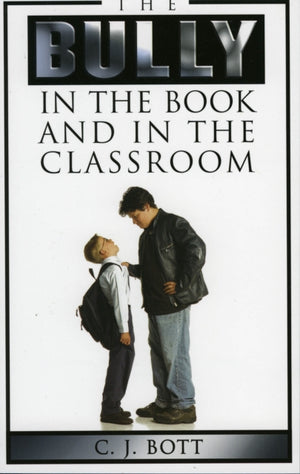 The Bully in the Book and in the Classroom
