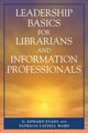 Book cover of: Leadership Basics for Librarians and Information Professionals. By: Evans G. Edward