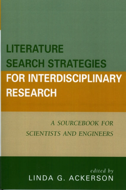 Book cover of: Literature Search Strategies for Interdisciplinary Research. By: Linda G. Ackerson