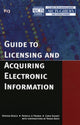 Book cover of: Guide to Licensing and Acquiring Electronic Information