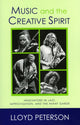 Book cover of: Music and the Creative Spirit. By: Lloyd Peterson