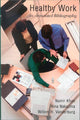 Book cover of: Healthy Work