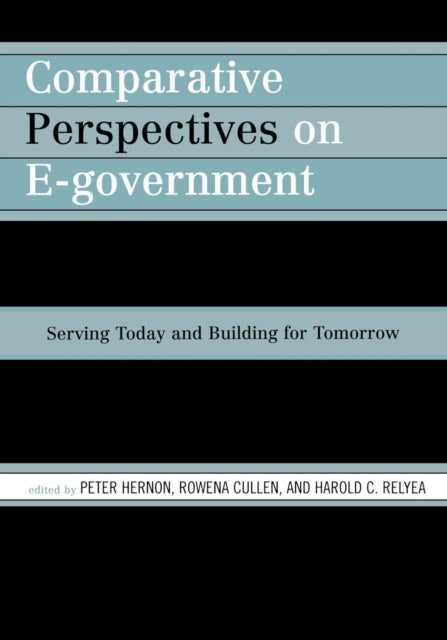 Book cover of: Comparative Perspectives on E-Government. By: Cullen Rowena