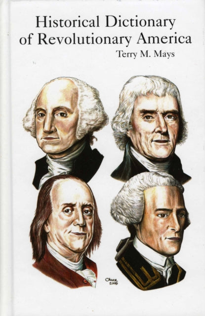 Book cover of: Historical Dictionary of Revolutionary America