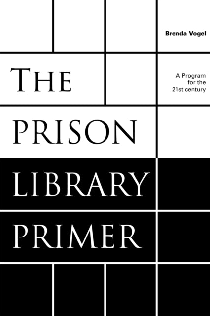Book cover of: Prison Library Primer. By: Brenda Vogel