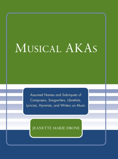 Book cover of: Musical AKAs. By: Jeanette Marie Drone, Jeanette Marie- Drone
