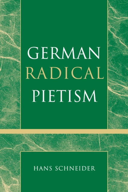 Book cover of: German Radical Pietism. By: Hans Schneider, MacDonald Gerald