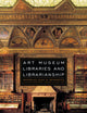 Book cover of: Art Museum Libraries and Librarianship. By: Joan M. Benedetti