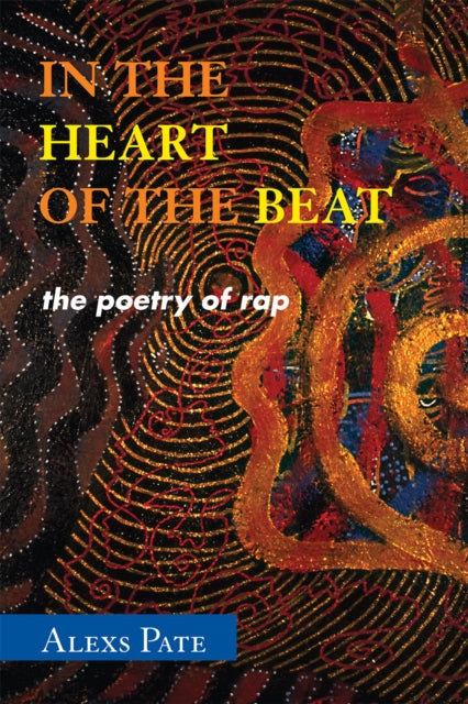 Book cover of: In the Heart of the Beat. By: Alexs D. Pate