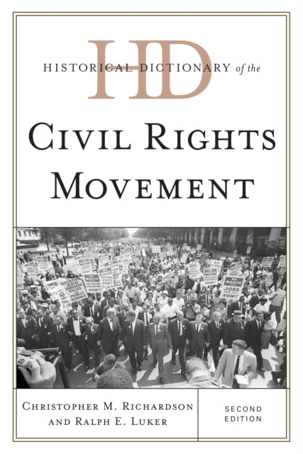 Book cover of: Historical Dictionary of the Civil Rights Movement. By: Christopher M. Richardson