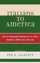 Book cover of: Italians to America, March 1903 - April 1903. By: Ira Glazier
