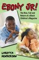 Book cover of: Ebony Jr!. By: Laretta Henderson