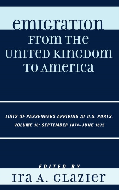 Book cover of: Emigration from the United Kingdom to America. By: Ira A. Glazier
