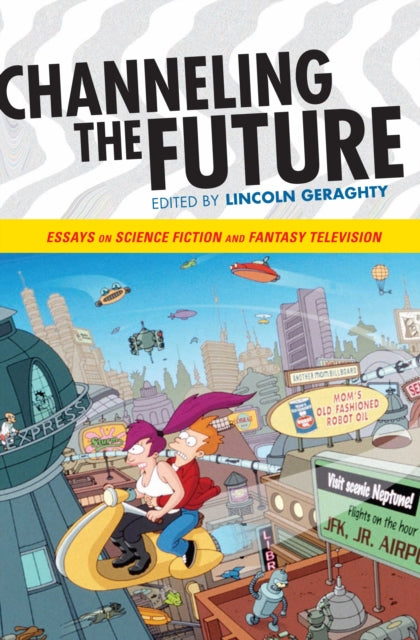 Book cover of: Channeling the Future