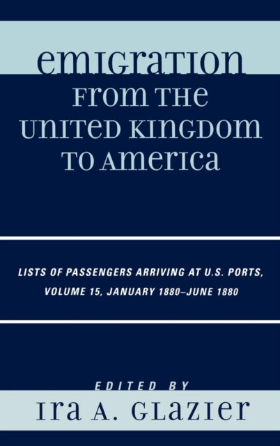 Book cover of: Emigration from the United Kingdom to America. By: Ira A. Glazier