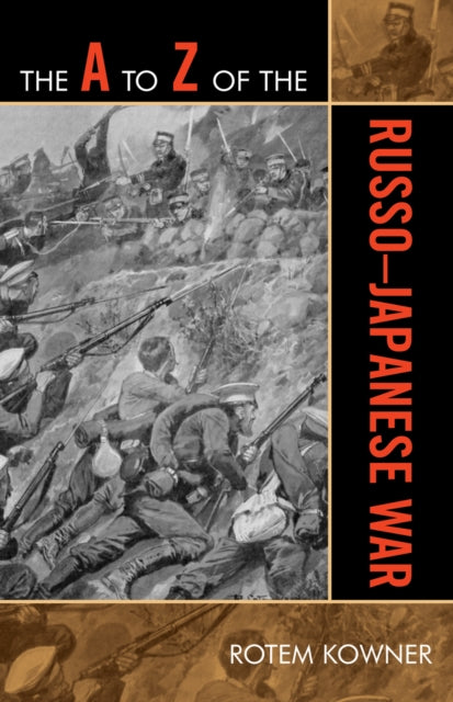 Book cover of: A to Z of the Russo-Japanese War