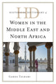 Book cover of: Historical Dictionary of Women in the Middle East and North Africa. By: Ghada Hashem Talhami