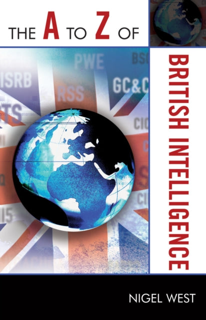 Book cover of: A to Z of British Intelligence. By: Nigel West