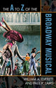 Book cover of: A to Z of the Broadway Musical