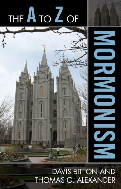 Book cover of: A to Z of Mormonism. By: Davis Bitton
