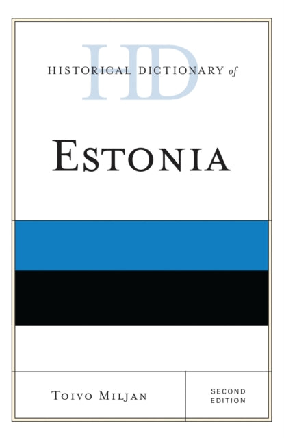 Book cover of: Historical Dictionary of Estonia. By: Toivo Miljan