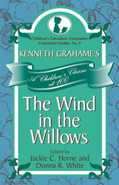 Kenneth Grahame's The Wind in the Willows