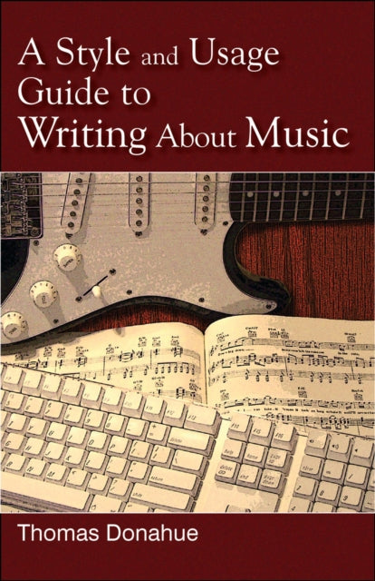 A Style and Usage Guide to Writing About Music