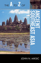 Book cover of: A to Z of Ancient Southeast Asia