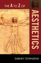 Book cover of: A to Z of Aesthetics. By: Dabney Townsend