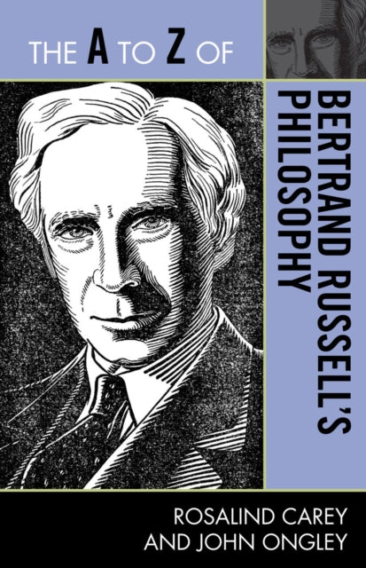 Book cover of: A to Z of Bertrand Russell's Philosophy. By: Rosalind Carey