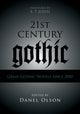 Book cover of: 21st-Century Gothic. By: Danel Olson