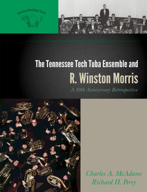 The Tennessee Tech Tuba Ensemble and R. Winston Morris