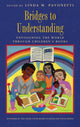 Book cover of: Bridges to Understanding. By: Linda M. Pavonetti