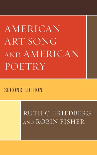 Book cover of: American Art Song and American Poetry. By: Ruth C. Friedberg