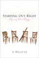 Book cover of: Starting Out Right. By: J. Si Millican
