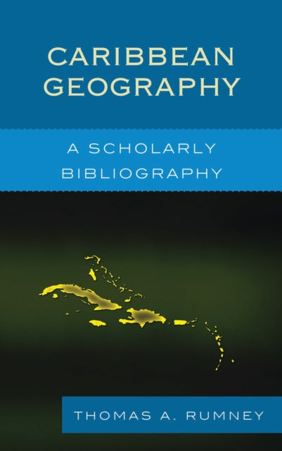 Book cover of: Caribbean Geography. By: Thomas A. Rumney