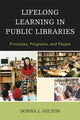 Book cover of: Lifelong Learning in Public Libraries. By: Donna L. Gilton