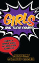 Book cover of: Girls and Their Comics. By: Jacqueline Danziger-Russell