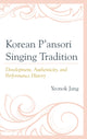 Book cover of: Korean P'ansori Singing Tradition