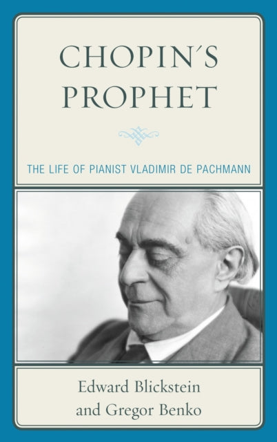 Book cover of: Chopin's Prophet. By: Edward Blickstein