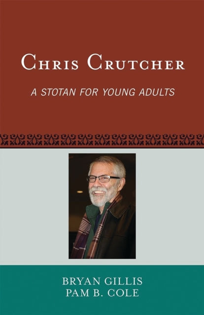 Book cover of: Chris Crutcher. By: Bryan Gillis