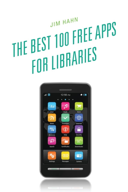 The Best 100 Free Apps for Libraries