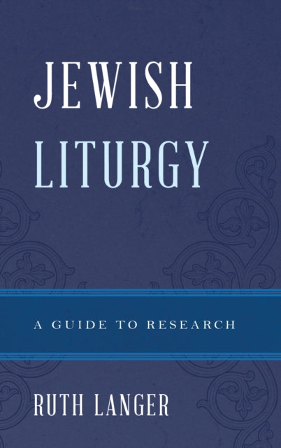 Book cover of: Jewish Liturgy. By: Ruth Langer