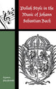 Book cover of: Polish Style in the Music of Johann Sebastian Bach. By: Szymon Paczkowski