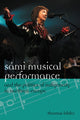 Book cover of: Sami Musical Performance and the Politics of Indigeneity in Northern Europe. By: Thomas Hilder