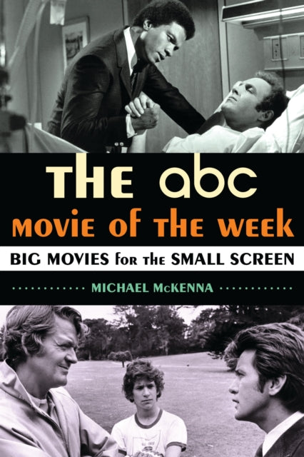 Book cover of: ABC Movie of the Week. By: Michael McKenna