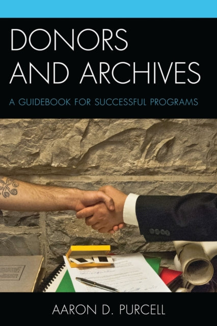 Book cover of: Donors and Archives. By: Aaron D. Purcell